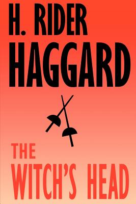 The Witch's Head - Haggard, H Rider, Sir