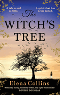 The Witch's Tree: An unforgettable, heart-breaking, gripping timeslip novel
