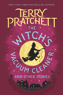 The Witch's Vacuum Cleaner: And Other Stories