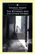 The Withered Arm and Other Stories