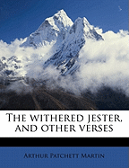 The Withered Jester, and Other Verses