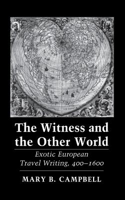The Witness and the Other World - Campbell, Mary Baine