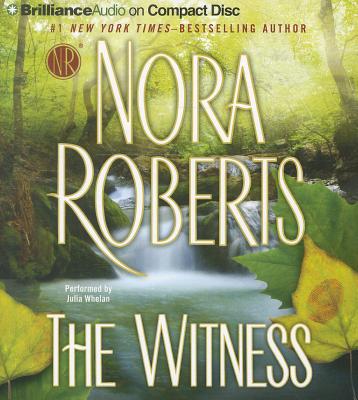 The Witness - Roberts, Nora, and Whelan, Julia (Read by)