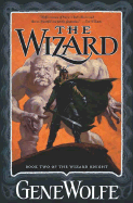 The Wizard: Book Two of the Wizard Knight