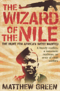 The Wizard Of The Nile: The Hunt For Joseph Kony