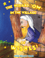 "The Wizard 'Ow' in the Village of Wishes": Koko Bella's Tales