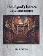 The Wizard's Library Cross Stitch Pattern