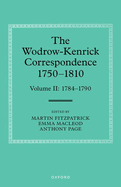 The Wodrow-Kenrick Correspondence 1750-1810: Volume 2: 1784-1790