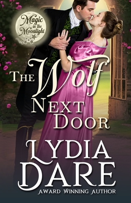 The Wolf Next Door - Falkner, Tammy, and Stone, Ava, and Dare, Lydia