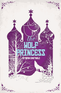 The Wolf Princess