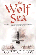 The Wolf Sea - Low, Robert