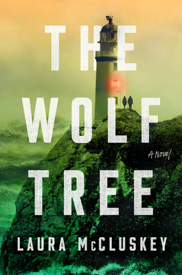 The Wolf Tree - McCluskey, Laura