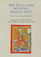 The Wollaton Medieval Manuscripts: Texts, Owners and Readers