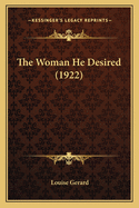 The Woman He Desired (1922)