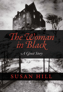 The Woman in Black: A Ghost Story