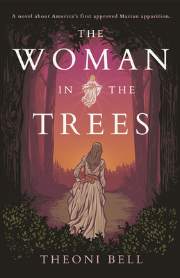 The Woman in the Trees - Bell, Theoni