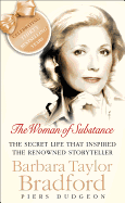 The Woman of Substance: The Life and Work of Barbara Taylor Bradford