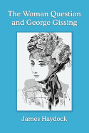 The Woman Question and George Gissing