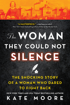 The Woman They Could Not Silence: The Shocking Story of a Woman Who Dared to Fight Back - Moore, Kate