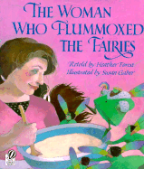The Woman Who Flummoxed the Fairies: An Old Tale from Scotland