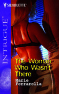 The Woman Who Wasn't There