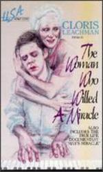 The Woman Who Willed a Miracle
