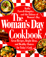 The Woman's Day Cookbook: Great Recipes, Bright Ideas, and Healthy Choices for Today's Cook