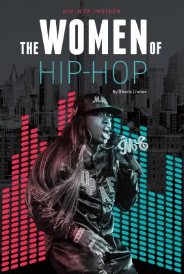 The Women of Hip-Hop - Llanas, Sheila