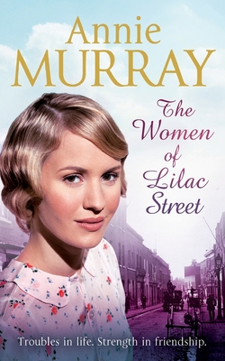 The Women of Lilac Street - Murray, Annie