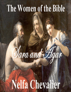 The Women of the Bible: Sara and Agar