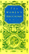 The Women's Haggadah - Broner, E M, Ph.D., and Nimrod, Naomi
