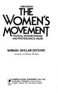 The Women's Movement, Political, Socioeconomic, and Psychological Issues