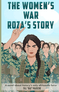 The Women's War - Roza's Story