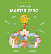 The Wonder Master Zero: Joy of traditional tales, Math stories for Kids, Children story books