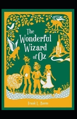 The Wonderful Wizard of Oz Annotated - Frank Baum, L