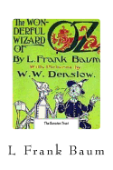 The Wonderful Wizard of Oz: Volume #1