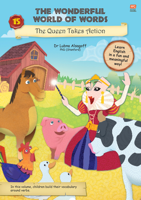 The Wonderful World of Words: The Queen Takes Action: Volume 15 - Alsagoff, Lubna