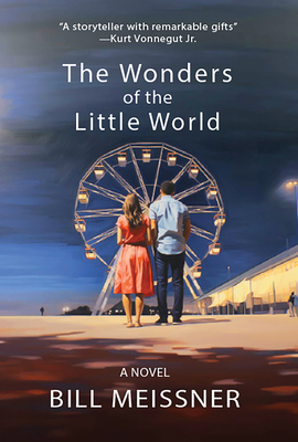 The Wonders of the Little World - Meissner, Bill