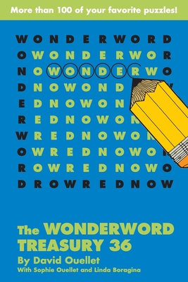 The Wonderword Treasury 36 - Ouellet, David, and Ouellet, Sophie, and Boragina, Linda