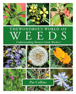 The Wondrous World of Weeds