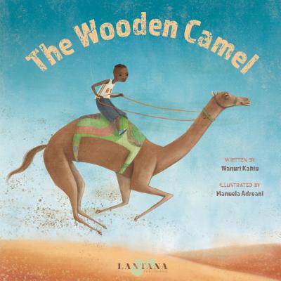 The Wooden Camel - Kahiu, Wanuri