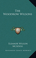 The Woodrow Wilsons