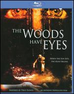 The Woods Have Eyes [Blu-ray] - Anthony Indelicato