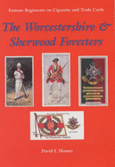 The Worcestershire & Sherwood Foresters - Hunter, David J.