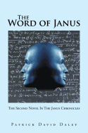 The Word of Janus: The Second Novel in the Janus Chronicles