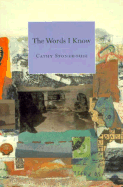 The Words I Know - Stonehouse, Catherine, Ph.D.