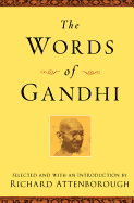 The Words of Gandhi: Second Edition