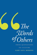 The Words of Others: From Quotations to Culture