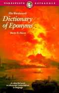 The Wordsworth Dictionary of Eponyms