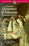 The Wordsworth dictionary of surnames